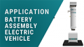 Application: Battery Assembly for EV