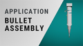 Application: Bullet Assembly with EMAP