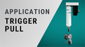 Application: Trigger Pull Test